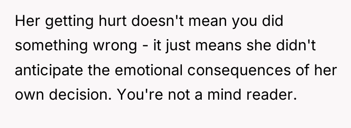 Her getting hurt doesn't mean you did something wrong -...