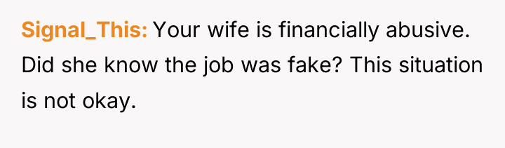 Signal_This Your wife is financially abusive. Did she know the...