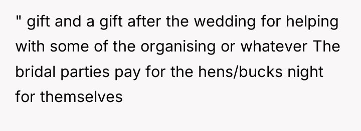 " gift and a gift after the wedding for helping...