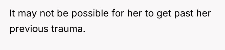 It may not be possible for her to get past...