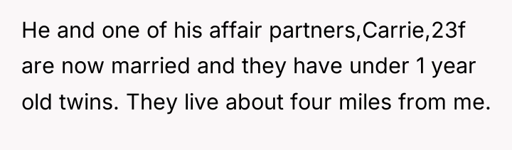 He and one of his affair partners,Carrie,23f are now married...