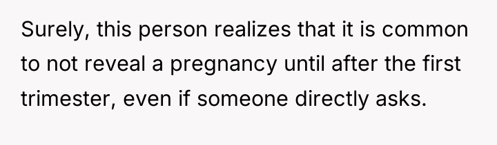 Surely, this person realizes that it is common to not...