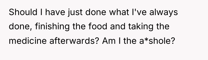 Should I have just done what I've always done, finishing...