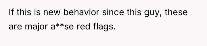 If this is new behavior since this guy, these are...