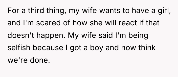 For a third thing, my wife wants to have a...