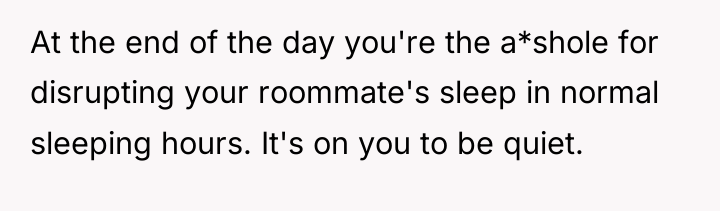 At the end of the day you're the a*shole for...