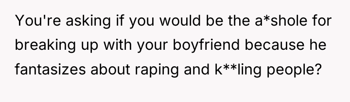 You're asking if you would be the a*shole for breaking...