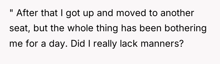" After that I got up and moved to another...