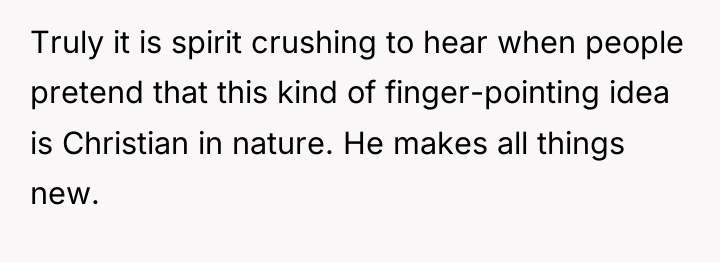 Truly it is spirit crushing to hear when people pretend...