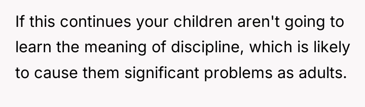 If this continues your children aren't going to learn the...