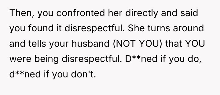 Then, you confronted her directly and said you found it...
