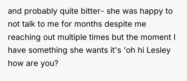 and probably quite bitter- she was happy to not talk...