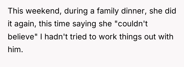 This weekend, during a family dinner, she did it again,...