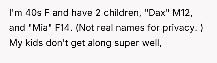 I'm 40s F and have 2 children, "Dax" M12, and...