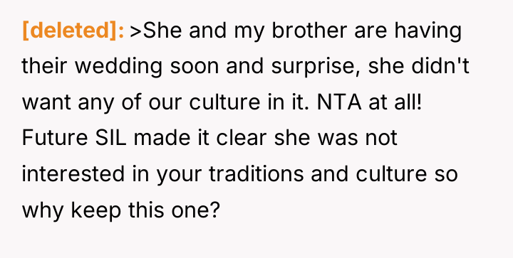 [deleted] >She and my brother are having their wedding soon...