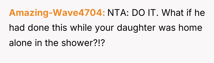 Amazing-Wave4704 NTA: DO IT. What if he had done this...