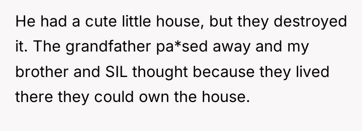 He had a cute little house, but they destroyed it....