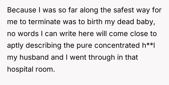 Because I was so far along the safest way for...