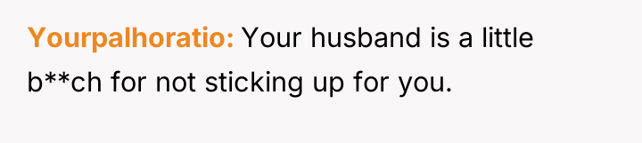Yourpalhoratio Your husband is a little b**ch for not sticking...