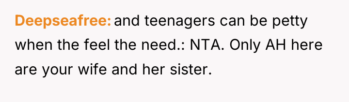 Deepseafree and teenagers can be petty when the feel the...