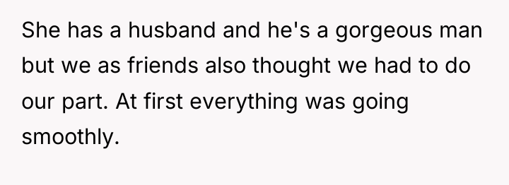 She has a husband and he's a gorgeous man but...