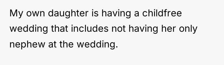 My own daughter is having a childfree wedding that includes...
