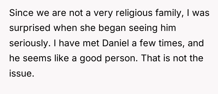 Since we are not a very religious family, I was...