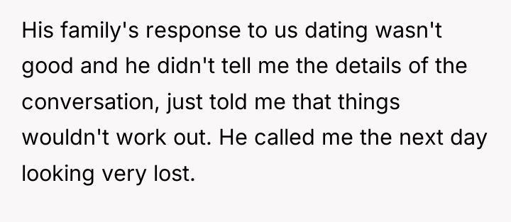 His family's response to us dating wasn't good and he...