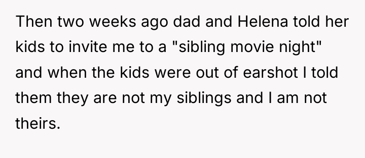 Then two weeks ago dad and Helena told her kids...