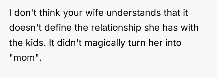 I don't think your wife understands that it doesn't define...
