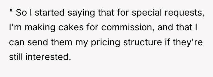 " So I started saying that for special requests, I'm...