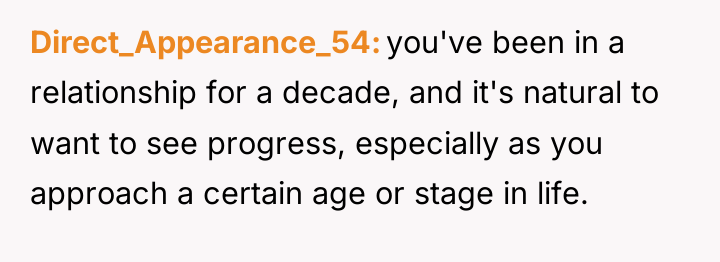 Direct_Appearance_54 you've been in a relationship for a decade, and...