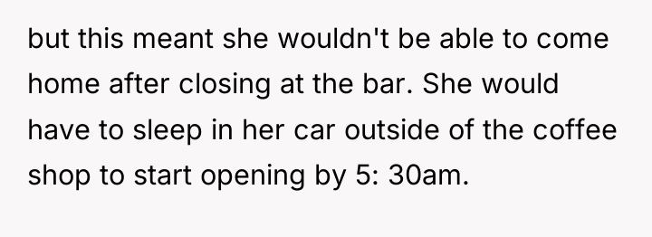 but this meant she wouldn't be able to come home...