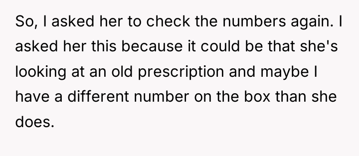 So, I asked her to check the numbers again. I...