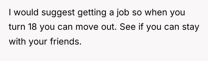I would suggest getting a job so when you turn...