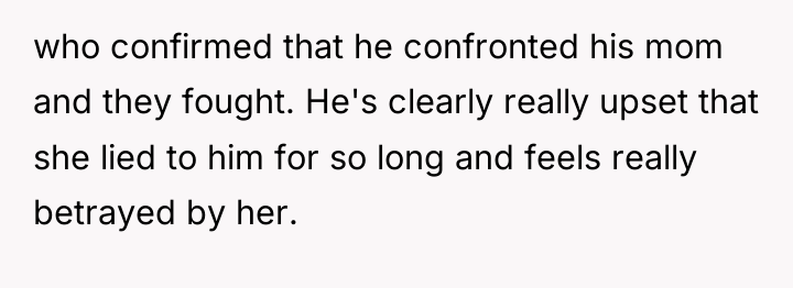 who confirmed that he confronted his mom and they fought....