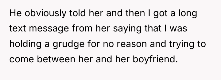 He obviously told her and then I got a long...