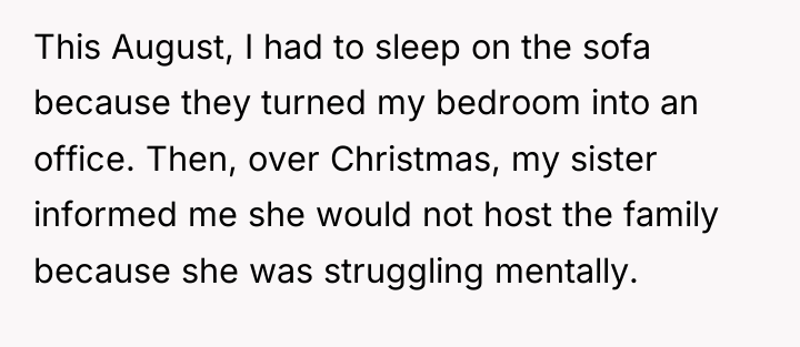 This August, I had to sleep on the sofa because...