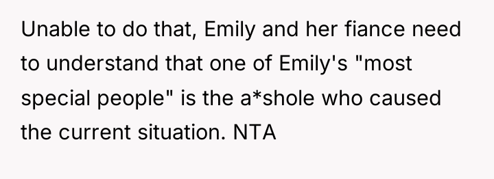 Unable to do that, Emily and her fiance need to...