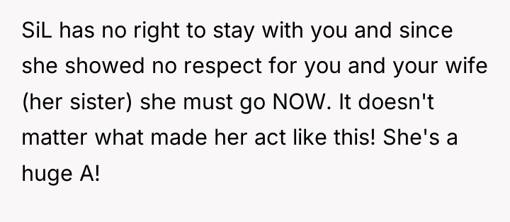 SiL has no right to stay with you and since...