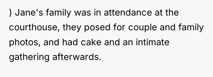 ) Jane's family was in attendance at the courthouse, they...