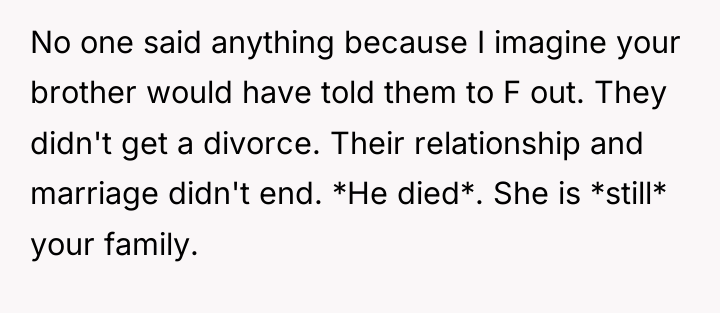 No one said anything because I imagine your brother would...