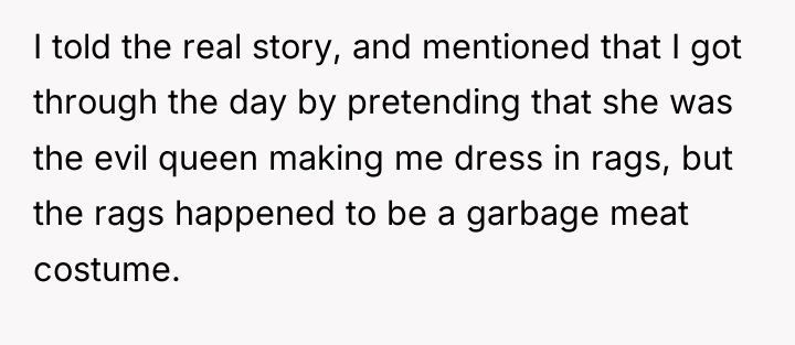 I told the real story, and mentioned that I got...