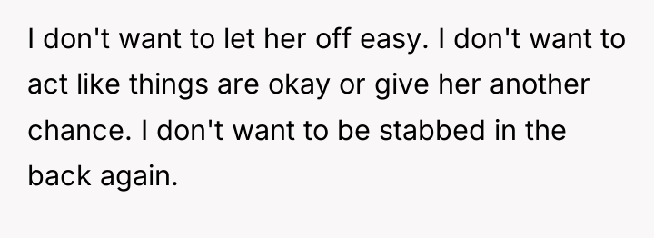 I don't want to let her off easy. I don't...