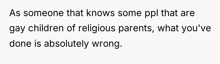 As someone that knows some ppl that are gay children...