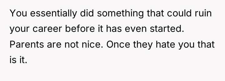 You essentially did something that could ruin your career before...