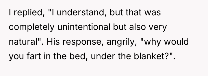 I replied, "I understand, but that was completely unintentional but...