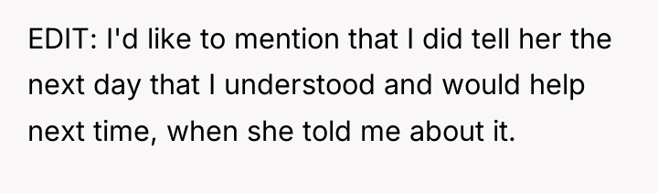 EDIT: I'd like to mention that I did tell her...