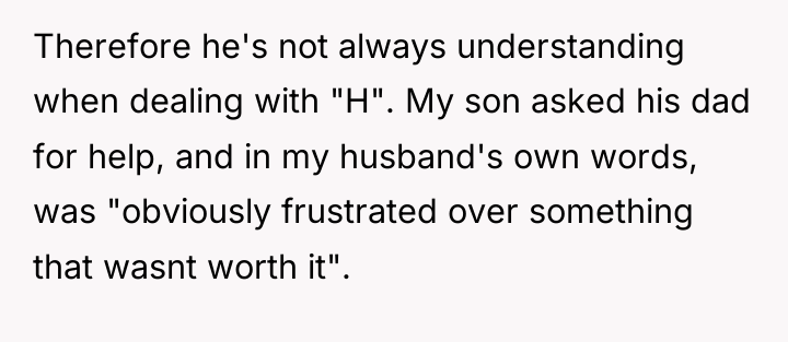Therefore he's not always understanding when dealing with "H". My...