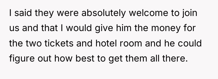 I said they were absolutely welcome to join us and...